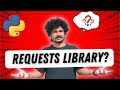 Python Requests Library Explained | API GET, POST, Headers & Error Handling Made Easy!