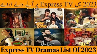 Express TV Dramas list 2023||Express  tv dramas 2023||Five Drama