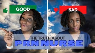 The Truth about PRN Nursing | Watch this BEFORE you become A PRN Nurse