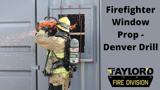 Firefighter Window Prop - Denver Drill