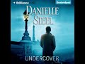 Undercover By Danielle Steel | Audiobook Full