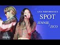 JENNIE AND ZICO PERFORMING SPOT TOGETHER LIVE FOR THE VERY FIRST TIME