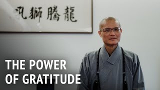 The Power of Gratitude | Venerable Guo Huei