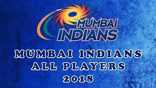 Mumbai Indians 2018 Team All Players Final List - IPL 2018