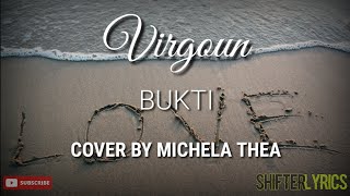 Bukti | Virgoun (Cover by Michela Thea) COVER & LIRIK