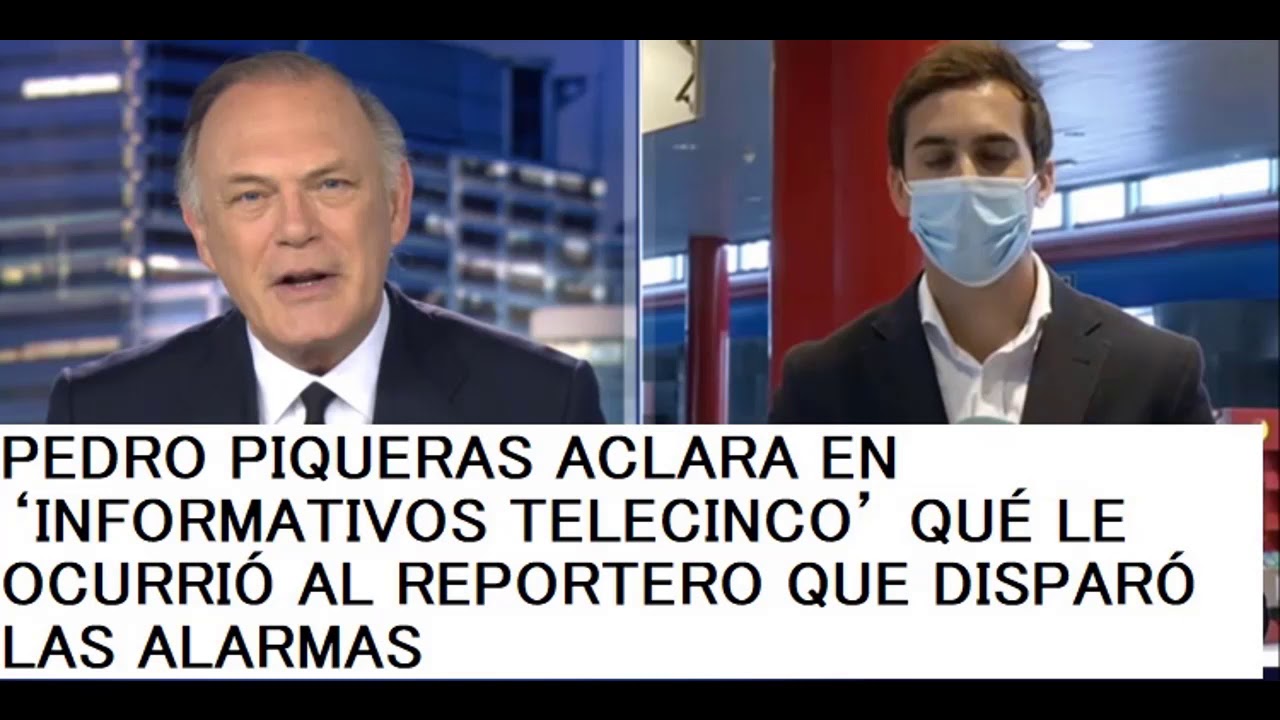 PEDRO PIQUERAS ACLARA EN ‘INFORMATIVOS TELECINCO QUÉ LE OCURRIÓ AL ...