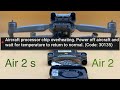 Dji mavic air 2 s /air 2 aircraft processor chip overheating error 100 % solved/%100 çözüm