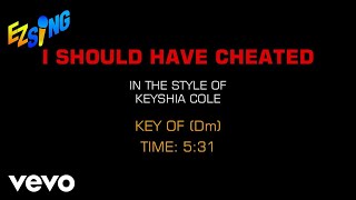 Keyshia Cole - I Should Have Cheated (Karaoke EZ Sing)