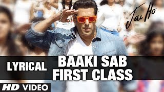 Baaki Sab First Class Lyric Video | "Jai Ho" | Salman Khan, Tabu
