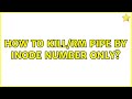 How to kill/rm pipe by inode number only?