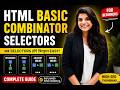 CSS Selectors Complete Guide 🔥 ID, Class & Combinator Selectors Explained with Examples | Hindi