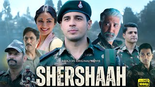 Shershaah Full Movie Hindi | Sidharth Malhotra, Kiara Advani, Nikitin Dheer | HD | Reviews \u0026 Facts