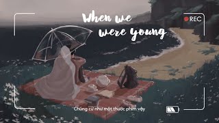 « Vietsub » When We Were Young | TAEYEON (Cover) ♪ 태연