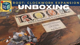 Root - The Clockwork Expansion | Unboxing and First Impressions