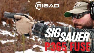 HOW DOES IT SHOOT? Pistol P365 Fuse Sig Sauer® RIGAD