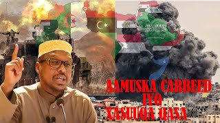 Aamuska Wadamada Carbeed iyo Xasuuqa Qasa || Sh. Mustafe X. Ismaciil