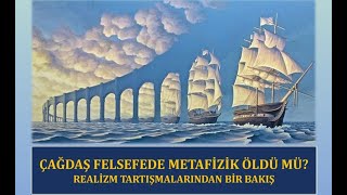 Çağdaş Felsefede Metafizik Öldü Mü? Analitik Metafiziğin Rönesansı | İbrahim Bahçi