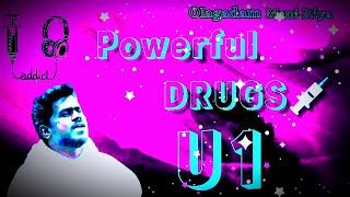 #u1#yuvan #drug