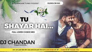 Tu Shayar Hai Main Teri Shayari Dj Remix Song | Sajan | 90s Hindi Old Remix Song | DJ CHANDAN TUNDI