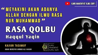 MEYAKINI ADANYA ALLAH DENGAN RASA haqqul yaqin