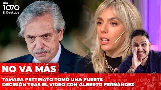 No va más: Tamara Pettinato tomó una fuerte decisión tras el video con Alberto Fernández