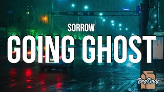 sorrow - going ghost (Lyrics)