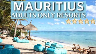 TOP 10 ADULTS ONLY Resorts MAURITIUS | Romantic For Couples | Luxury Hotels & Resorts