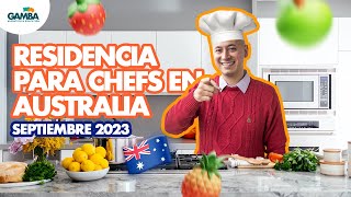 Residencia por estudiar cocina en AUSTRALIA 2023 (90% contenido de consulta migratoria)