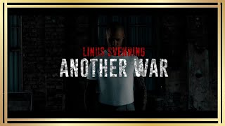 Linus Svenning  - Another War (OFFICIAL MUSIC VIDEO)