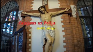 Ceļojums uz Poliju - devītā sērija.