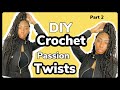 DIY CROCHET PASSION TWISTS W/ Ponytail  (Part 2) | BEGINNER FRIENDLY 💅🏾