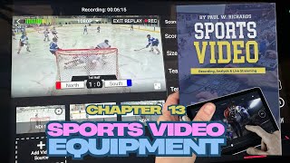 Sports Video Equipment Overview - Chapter 13