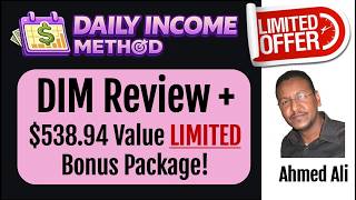 Daily Income Method Review + My Exclusive $538 Bonus Package