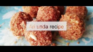 Ari unda recipe / ariyunda /rice flour ladoo recipe