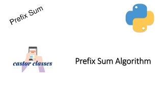 Prefix sum | Python | Castor Classes
