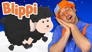 Blippi | Baa Baa Black Sheep | Bedtime Songs with Blippi | Nursery Rhymes for Kids | Kids Songs
