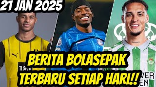 Antony Ke Real Betis🔥 Rashford Selangkah Ke Dortmund‼️ Chelsea Kembali Ke Top 4😍