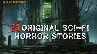 23 Scary Original Sci-Fi Horror Stories/Creepypastas | 2022