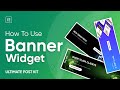 How to Use Banner Widget by Ultimate Post Kit in Elementor | Best Post Addon