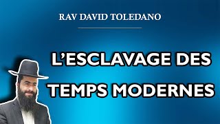 L'esclavage des temps modernes