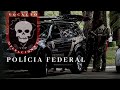 POLÍCIA FEDERAL (OpEsp) - || COT || CAOP || NEPOM || GPI || Police Brazil