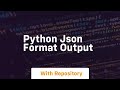 python json format output