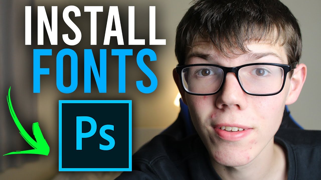 How To Install Fonts In Photoshop | Add Fonts To Photoshop - YouTube