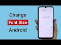 How to Change Font Size and Style on Android