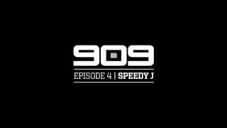 Speedy J - Festival 909_ Episode 4_28.05.2016.