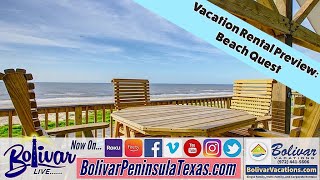 Bolivar Live, Beachfront Vacation Rental Preview, BeachQuest.