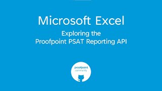 Proofpoint PSAT Security Awareness Results API from Excel