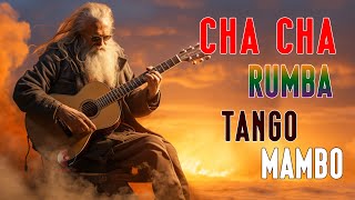 Happy Spanish Guitar Music | CHA CHA - RUMBA - TANGO - MAMBO | Super Relaxing Instrumental Music