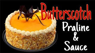 How to Prepare  Butterscotch cake Sauce \u0026 Praline|Malayalam|Reenas Kalavara