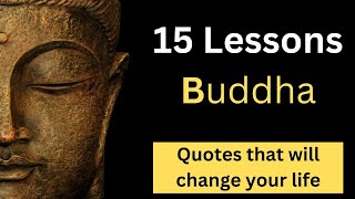 15 Lessons from #Buddha | #quotes | Quotation Motivation